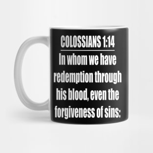 Colossians 1:14 King James Version. Mug